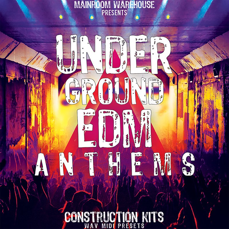 Mainroom Warehouse Underground EDM Anthems WAV MIDI SPIRE SERUM Plugintorrent Com